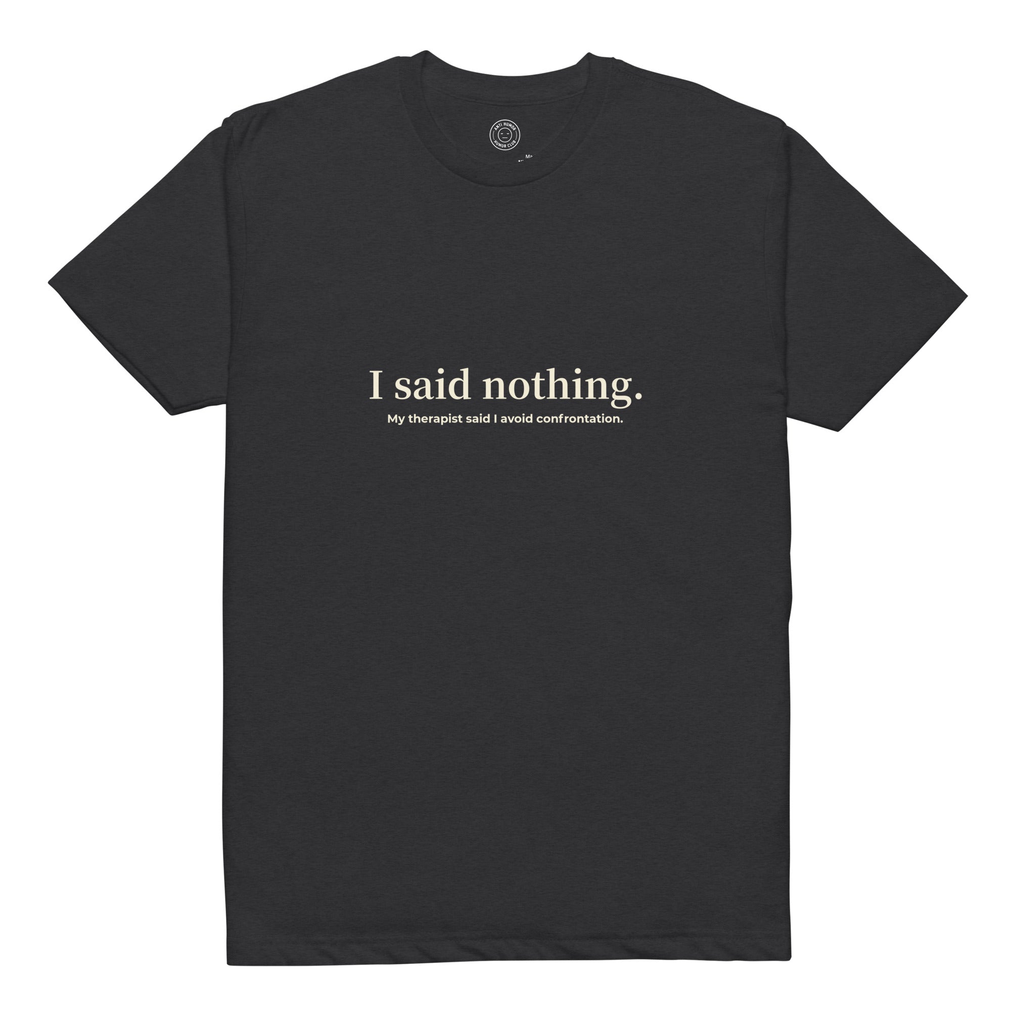 Anti Humor Humor Printed Tee - ISN
